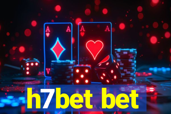 h7bet bet